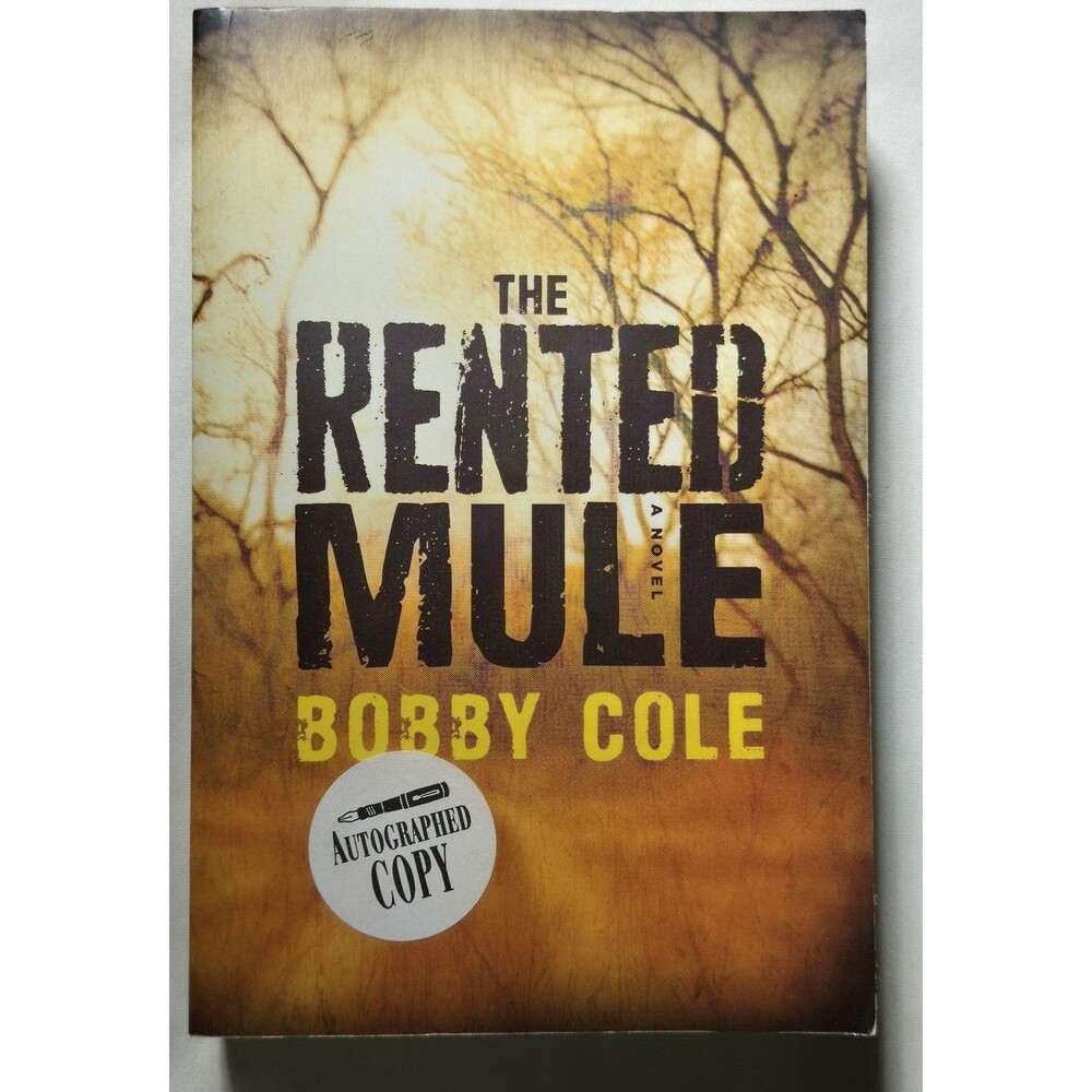 Signed The Rented Mule Bobby Cole Paperback Thomas & Mercer 2014 Crime Thriller